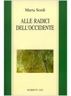 ALLE RADICI DELL'OCCIDENTE