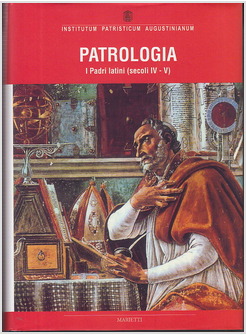 PATROLOGIA 3 I PADRI LATINI (SECOLI IV-V)