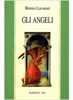 GLI ANGELI STORIA E PENSIERO