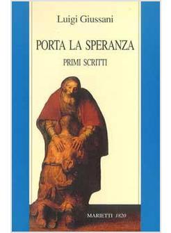 PORTA LA SPERANZA PRIMI SCRITTI