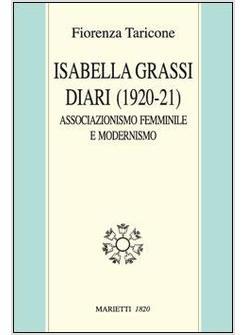 ISABELLA GRASSI DIARI (1920-21) ASSOCIAZIONISMO FEMMINILE E MODERNISMO