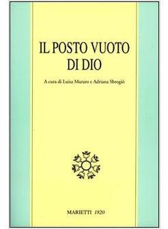 POSTO VUOTO DI DIO (IL)