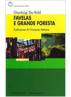 FAVELAS E GRANDE FORESTA