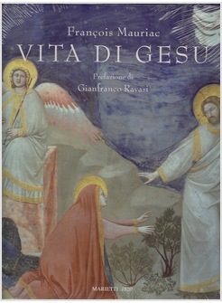 VITA DI GESU'. CON 40 TAVOLE DEL BEATO ANGELICO