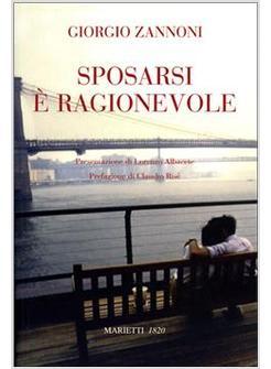 SPOSARSI E' RAGIONEVOLE