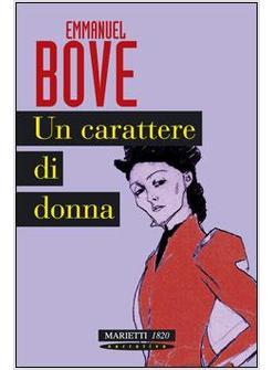 CARATTERE DI DONNA (UN)