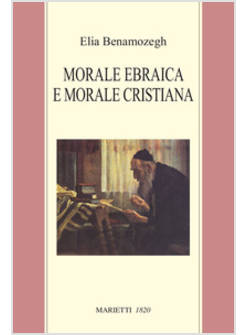 MORALE EBRAICA E MORALE CRISTIANA