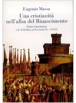 CRISTIANITA' NELL'ALBA DEL CRISTIANESIMO - PAOLO GIUSTINIANI