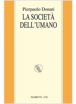 SOCIETA' DELL'UMANO (LA)