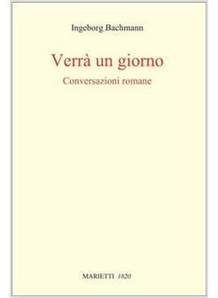 VERRA' UN GIORNO CONVERSAZIONI ROMANE