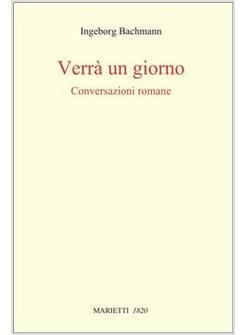 VERRA' UN GIORNO CONVERSAZIONI ROMANE