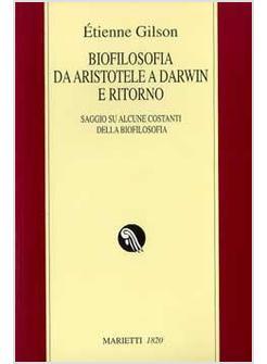 BIOFILOSOFIA DA ARISTOTELE A DARWIN E RITORNO