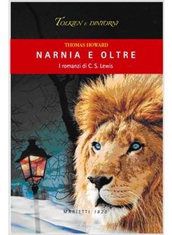 NARNIA E OLTRE I ROMANZI DI C S LEWIS