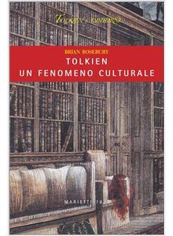 TOLKIEN UN FENOMENO CULTURALE