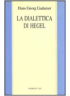 DIALETTICA DI HEGEL (LA)