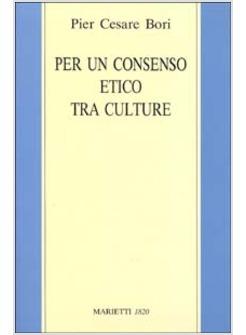 PER UN CONSENSO ETICO TRA LE CULTURE TESI SULLA LETTURA SECOLARE DELLE