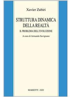 STRUTTURA DINAMICA DELLA REALTA IL PROBLEMA DELL'EVOLUZIONE