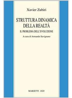 STRUTTURA DINAMICA DELLA REALTA IL PROBLEMA DELL'EVOLUZIONE