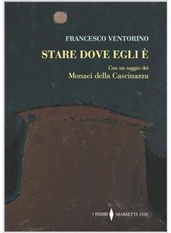 STARE DOVE EGLI E'