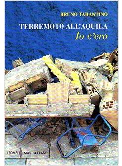 TERREMOTO ALL'AQUILA IO C'ERO