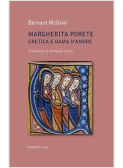 MARGHERITA DI PORETE ERETICA E DAMA D'AMORE