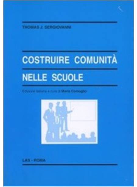 COSTRUIRE COMUNITA' NELLE SCUOLE