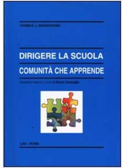 DIRIGERE LA SCUOLA COMUNITA' CHE APPRENDE