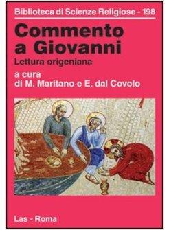 COMMENTO A GIOVANNI LETTURA ORIGENIANA