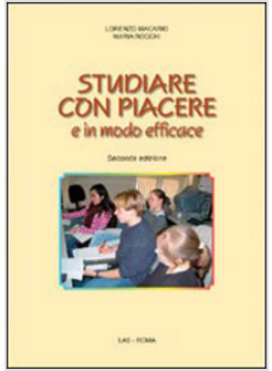 STUDIARE CON PIACERE E IN MODO EFFICACE