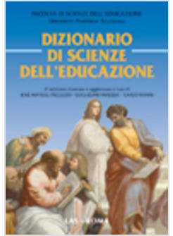 DIZIONARIO DI SCIENZE DELL'EDUCAZIONE CON CD-ROM