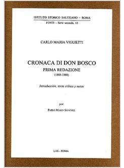 CRONACA DI DON BOSCO PRIMA REDAZIONE (1885-1888)
