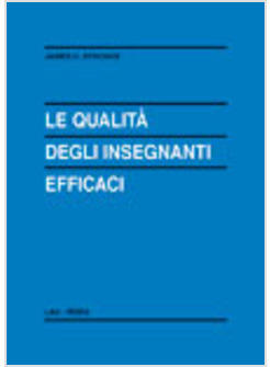 QUALITA' DEGLI INSEGNANTI EFFICACI (LE)