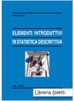 ELEMENTI INTRODUTTIVI DI STATISTICA DESCRITTIVA