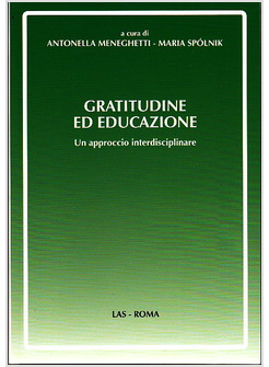 GRATITUDINE ED EDUCAZIONE. UN APPROCCIO INTERDISCIPLINARE