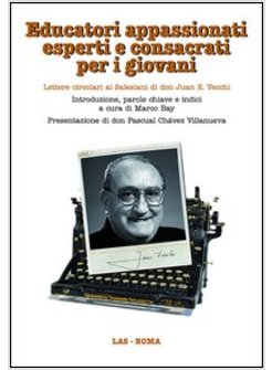 EDUCATORI APPASSIONATI ESPERTI E CONSACRATI PER I GIOVANI