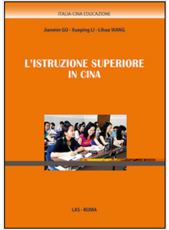 L'ISTRUZIONE SUPERIORE IN CINA