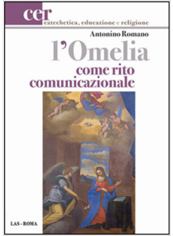 L'OMELIA COME RITO COMUNICAZIONALE