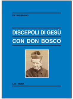 DISCEPOLI DI GESU' CON DON BOSCO