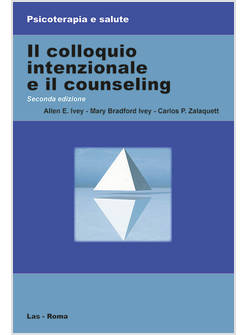 COLLOQUIO INTENZIONALE E IL COUNSELING (IL)