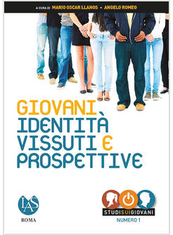 GIOVANI. IDENTITA', VISSUTI E PROSPETTIVE