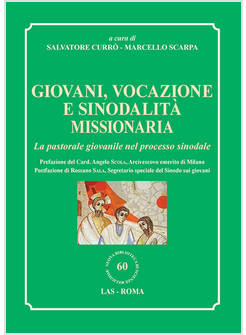 GIOVANI, VOCAZIONE E SINODALITA' MISSIONARIA. LA PASTORALE GIOVANILE