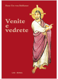 VENITE E VEDRETE
