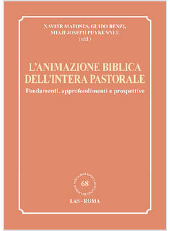L'ANIMAZIONE BIBLICA DELL'INTERA PASTORALE