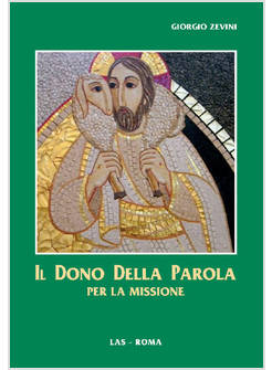 IL DONO DELLA PAROLA PER LA MISSIONE