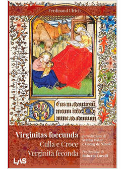 VIRGINITAS FOECUNDA CULLA E CROCE VERGINITA' FECONDA
