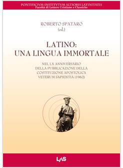 LATINO: UNA LINGUA IMMORTALE