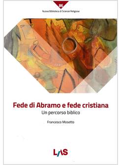 FEDE DI ABRAMO E FEDE CRISTIANA UN PERCORSO BIBLICO