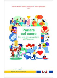 PARLARE COL CUORE PER UNA COMUNICAZIONE DELL'INCONTRO