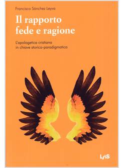 IL RAPPORTO FEDE E RAGIONE