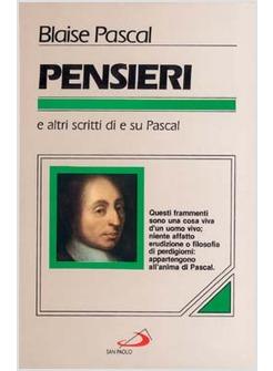PENSIERI E ALTRI SCRITTI DI E SU PASCAL